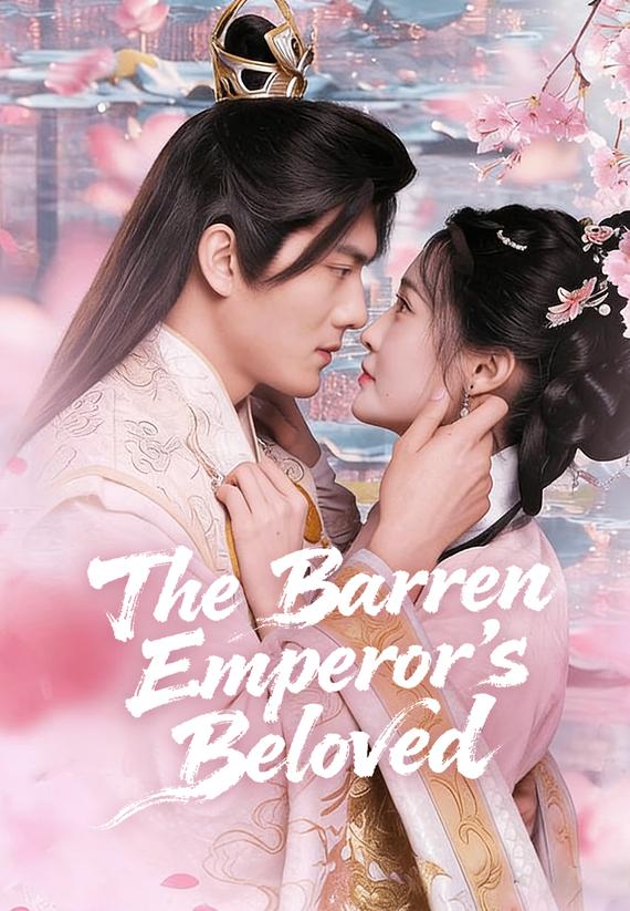 The Barren Emperor's Beloved