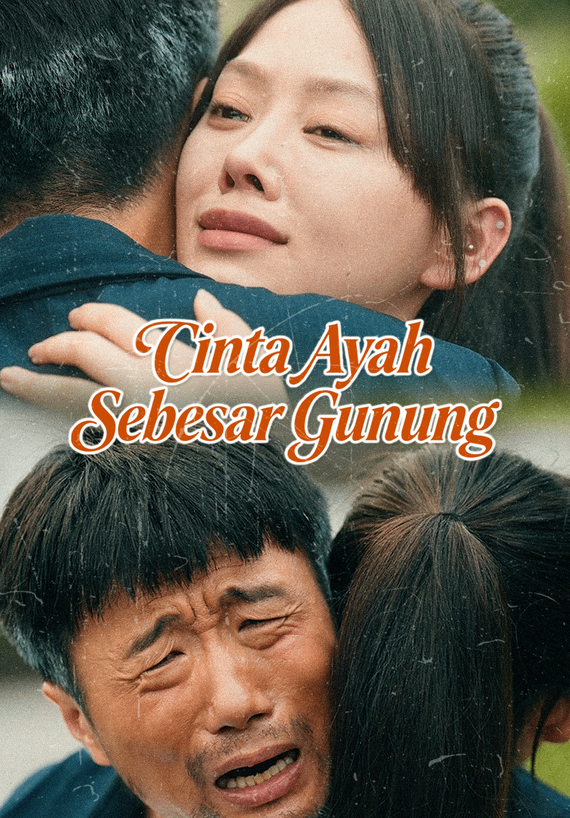Cinta Ayah Sebesar Gunung