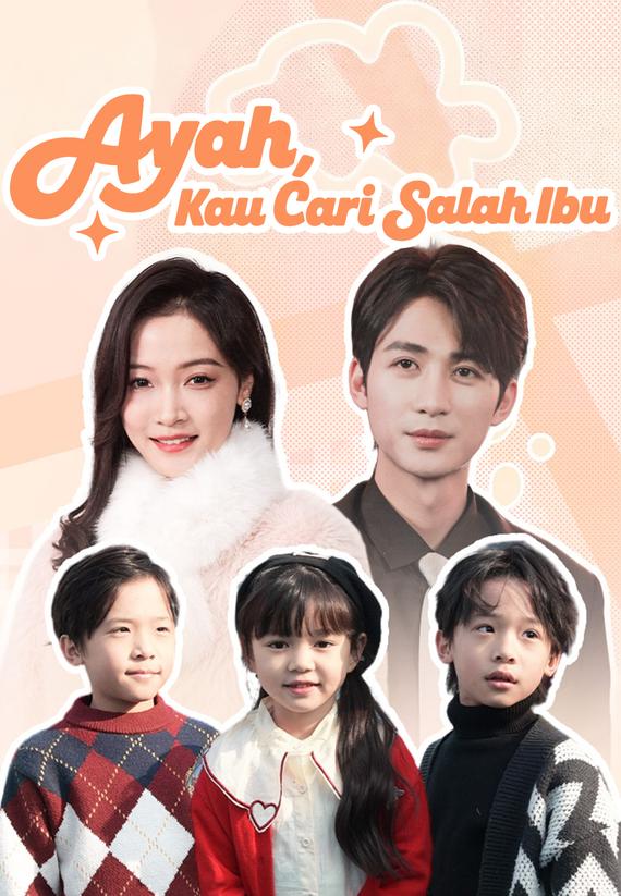 Ayah, Kau Cari Salah Ibu