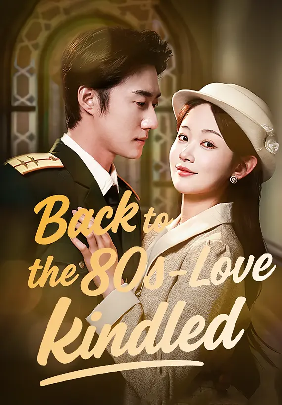 Back to the 80s—Love Kindled