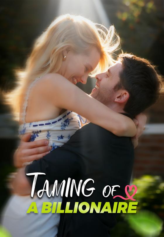 Taming of a Billionaire