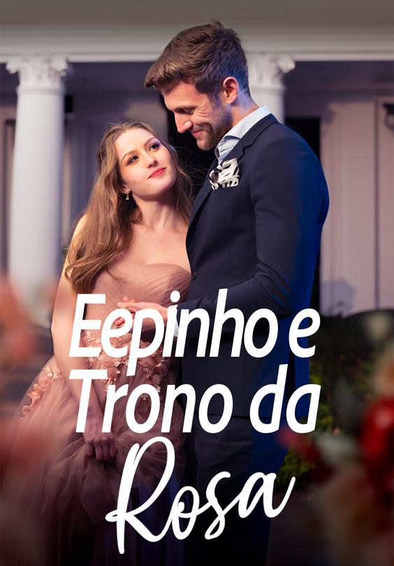 Espinho e Trono da Rosa