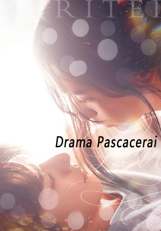 Drama Pascacerai