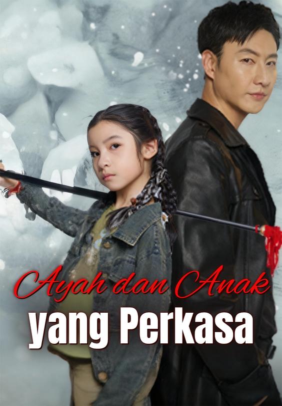 Ayah dan Anak yang Perkasa