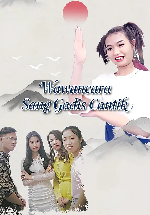 Wawancara Sang Gadis Cantik