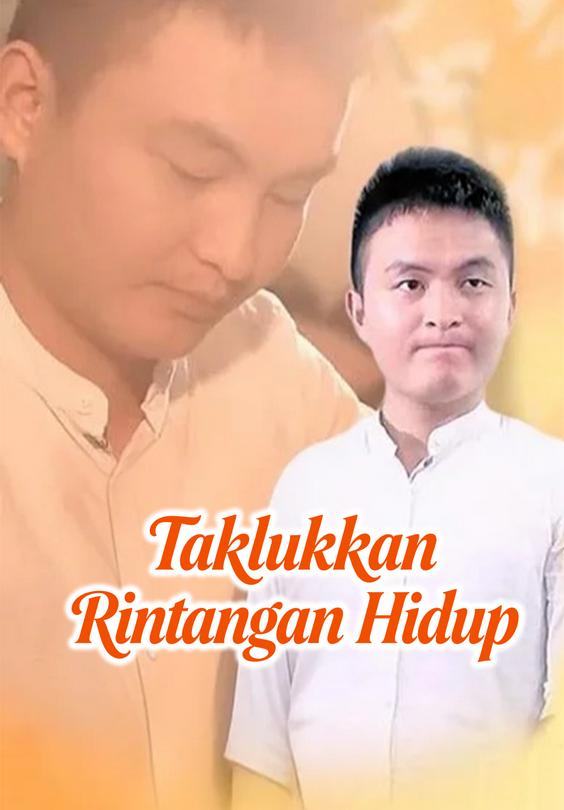 Taklukkan Rintangan Hidup
