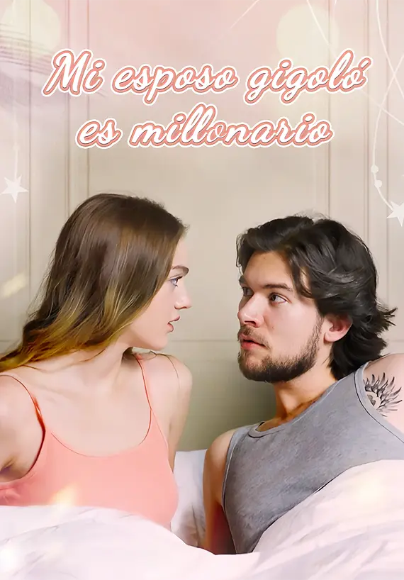 Mi esposo gigoló es millonario