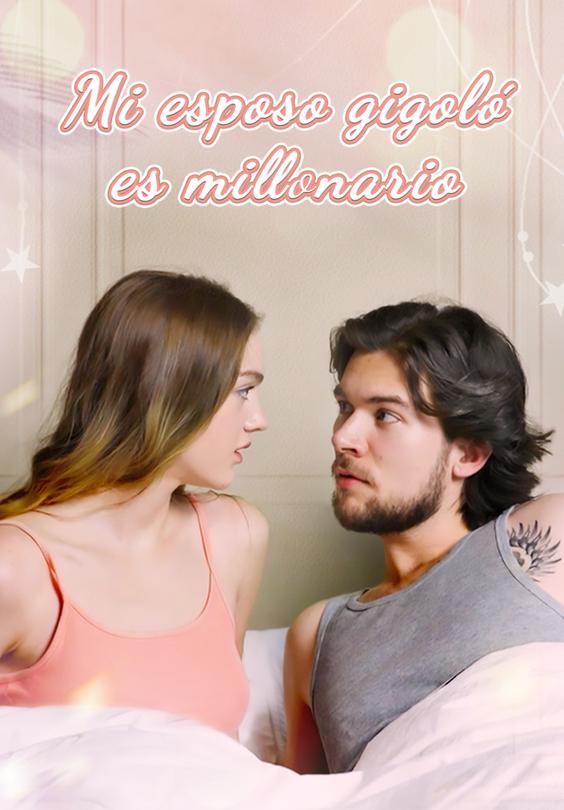 Mi esposo gigoló es millonario