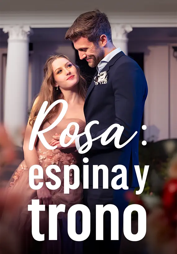 Rosa：espina y trono