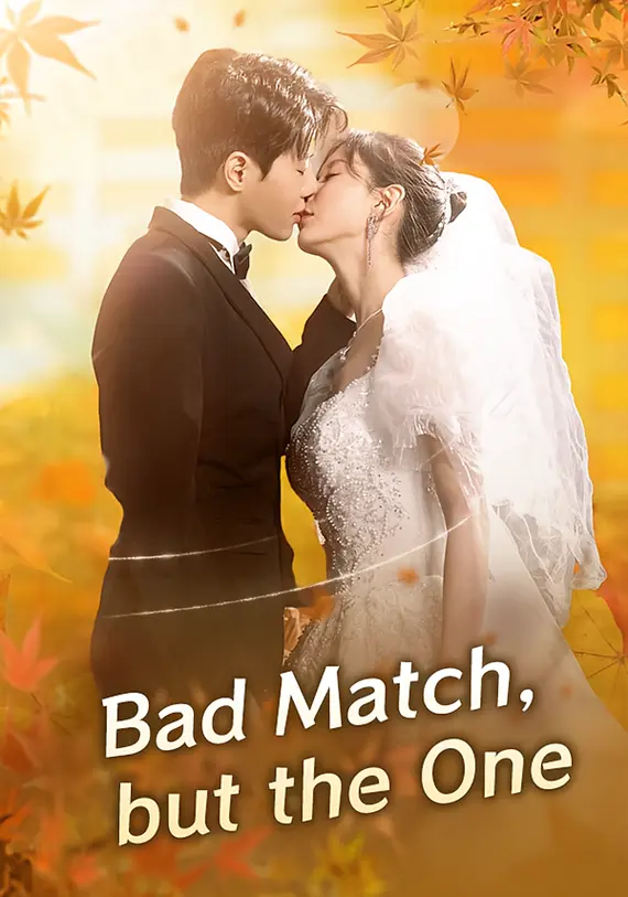 Bad Match but the One