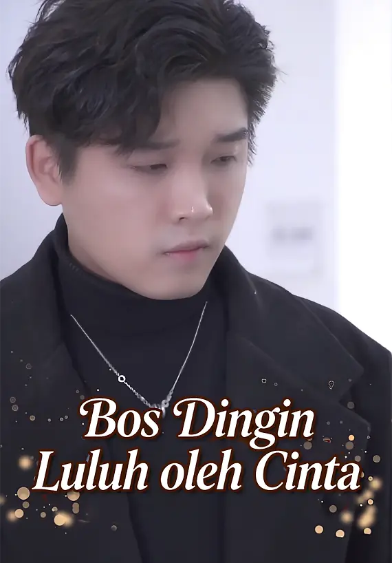 Bos Dingin Luluh oleh Cinta