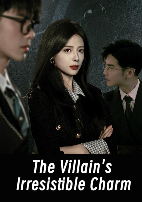 The Villain's Irresistible Charm