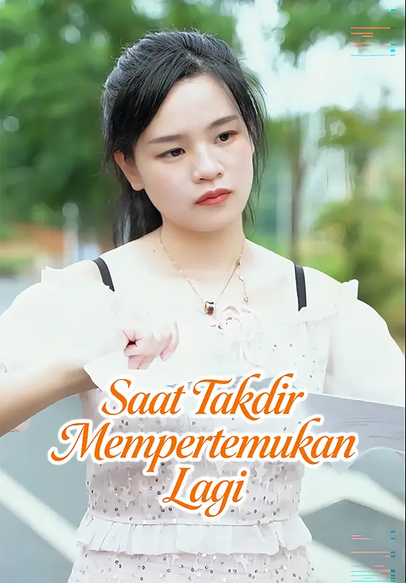 Saat Takdir Mempertemukan Lagi