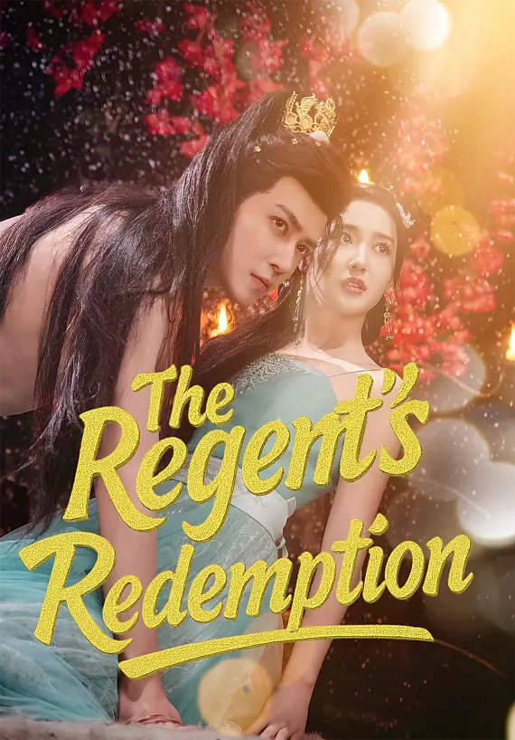 The Regent's Redemption