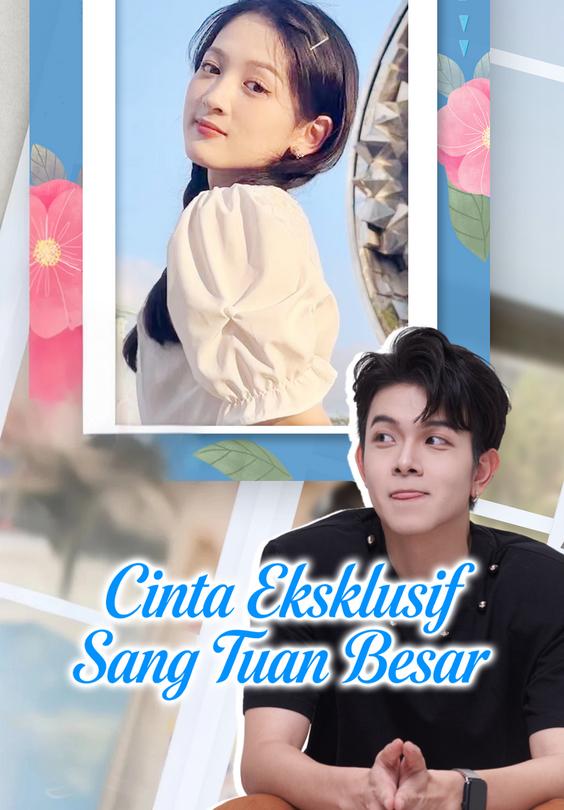 Cinta Eksklusif Sang Tuan Besar