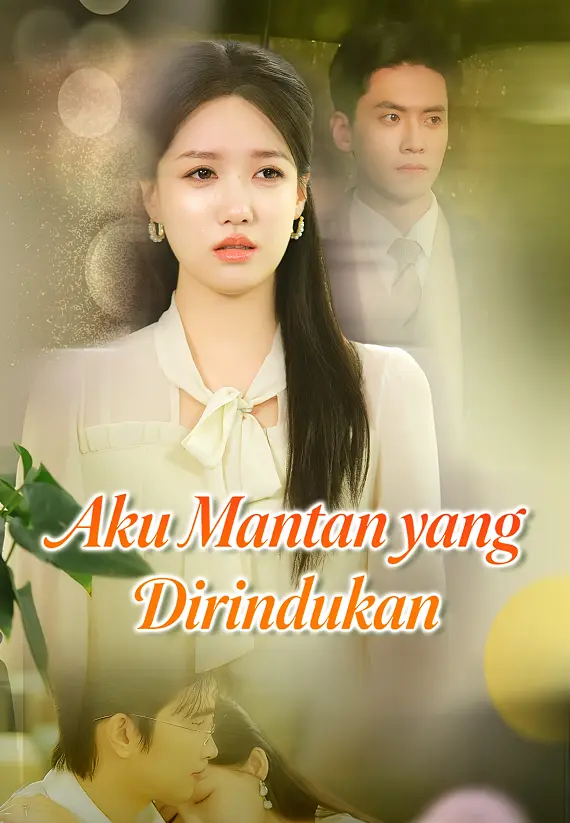 Aku Mantan yang Dirindukan
