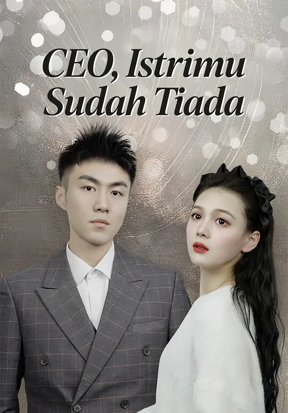 CEO, Istrimu Sudah Tiada