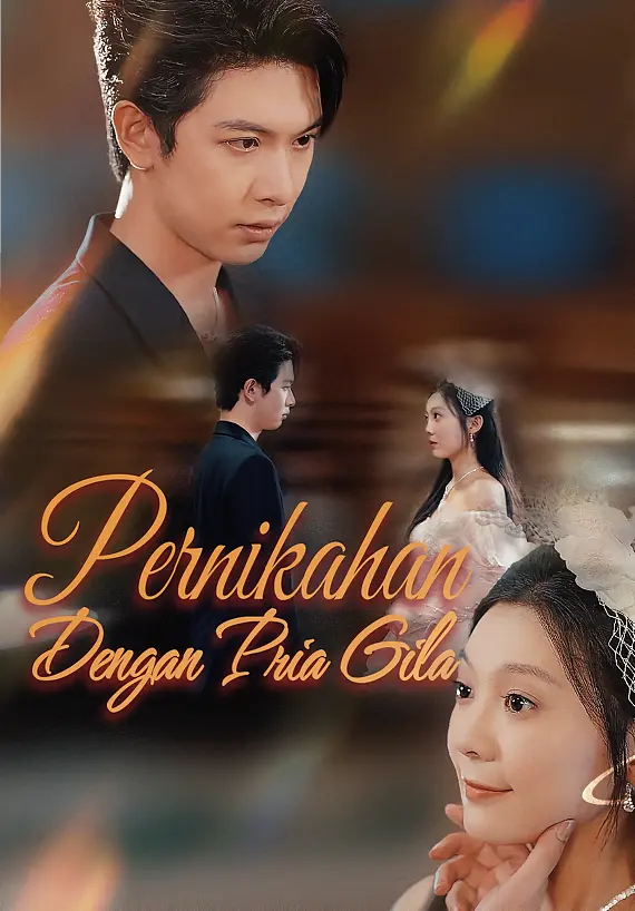 Pernikahan Dengan Pria Gila