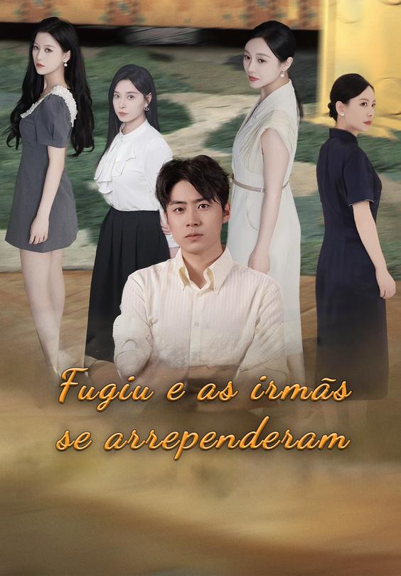 Fugiu e as irmãs se arrependeram