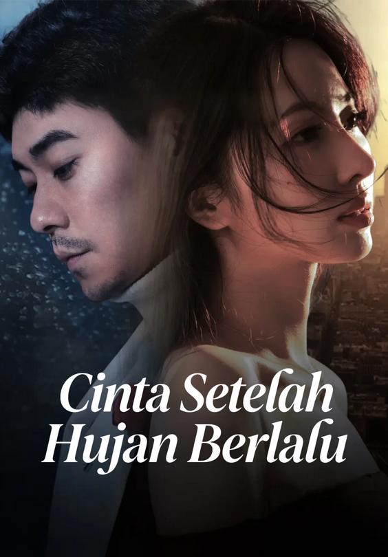 Cinta Setelah Hujan Berlalu