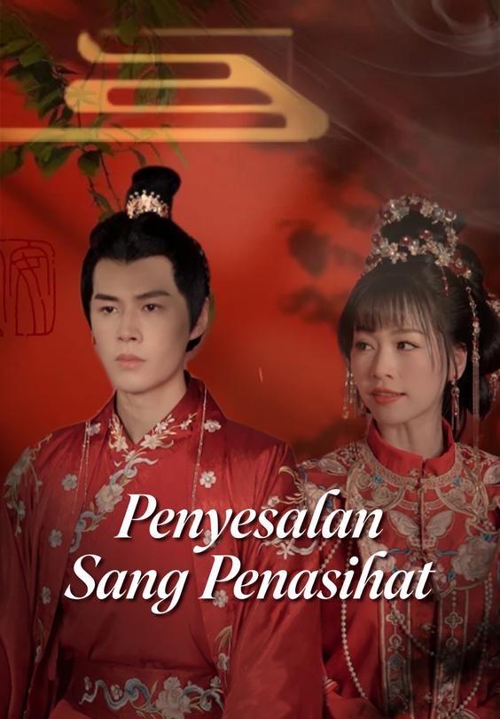 Penyesalan Sang Penasihat