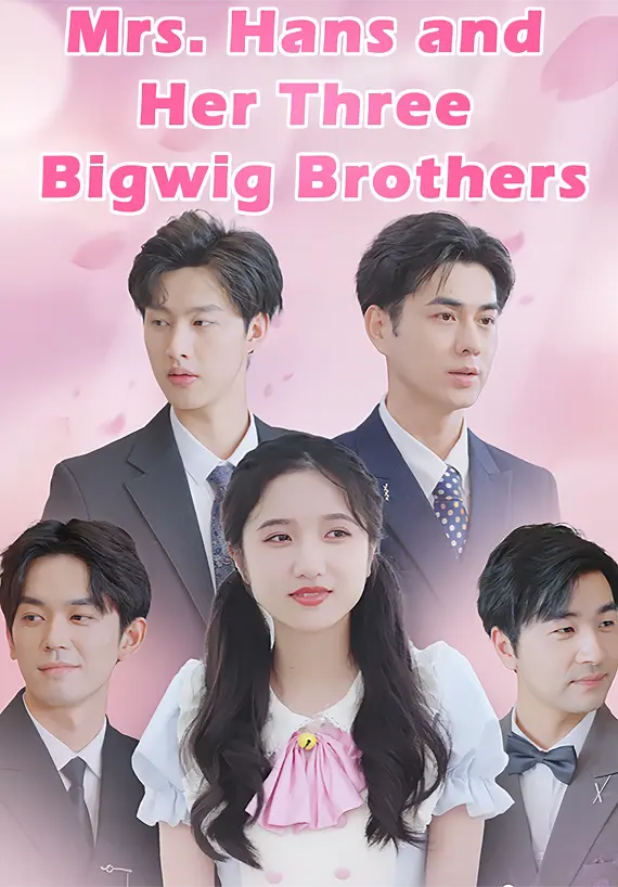 Mrs. Hans and Her Three Bigwig Brothers